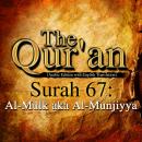 The Qur'an - Surah 67 - Al-Mulk aka Al-Munjiyya