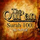 The Qur'an - Surah 100 - Al-'Adiyat, Traditonal 