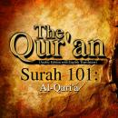 The Qur'an - Surah 101 - Al-Qari'a, Traditonal 
