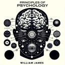 Principles of Psicology - William James Audiobook