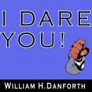 I Dare You! Audiobook