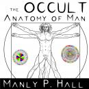 The Occult Anatomy of Man Audiobook