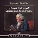 A Most Awkward, Ridiculous Appearance Audiobook