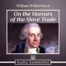 On the Horrors of the Slave Trade Audiobook