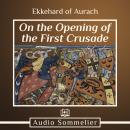On the Opening of the First Crusade Audiobook