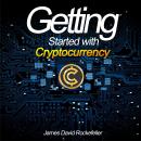 Getting Started with Cryptocurrency Audiobook