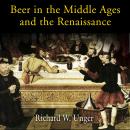 Beer in the Middle Ages and the Renaissance Audiobook