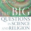 The Big Questions in Science and Religion Audiobook