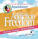 Addiction Freedom: You Change Your Life when You Change Your Mind Audiobook