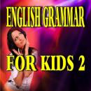 English Grammar for Kids 2 Audiobook
