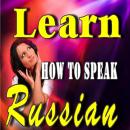 Learn How to Speak Russian