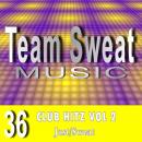 Club Hitz: Volume 2: Team Sweat Audiobook