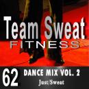 Dance Mix: Volume 2: Team Sweat Audiobook