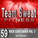 Rock Club Cardio: Volume 2: Team Sweat Audiobook