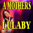 A Mother's Lullaby Audiobook