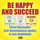 Sea feliz y triunfe (Be Happy and Suceed) Audiobook