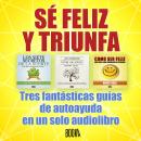 Se Feliz Y Trunfa Audiobook