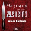 YO JUGUE CON UN ASESINO Audiobook
