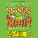 Wriggle and Roar! Audiobook