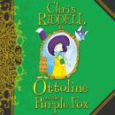 Ottoline and the Purple Fox Audiobook