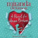 A Parcel for Anna Browne Audiobook