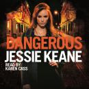 Dangerous: The Addictive Bestseller from the Queen of Gangland Fiction Audiobook