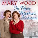 In Their Mother's Footsteps Audiobook