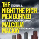 The Night the Rich Men Burned Audiobook