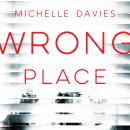 Wrong Place Audiobook