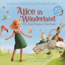 Alice in Wonderland: The Mad Hatter's Tea Party Audiobook