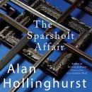 The Sparsholt Affair Audiobook