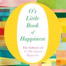 O's Little Book of Happiness Audiobook