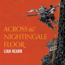Across the Nightingale Floor: Tales of the Otori Book 1 Audiobook