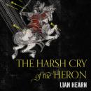 The Harsh Cry of the Heron Audiobook
