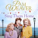 Sing Them Home Audiobook