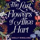 The Lost Flowers of Alice Hart Audiobook