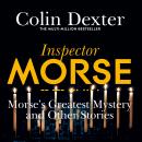 Morse's Greatest Mystery and Other Stories Audiobook