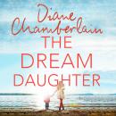 The Dream Daughter: The Queen of the Unexpected Delivers a Drama on Every Page Audiobook