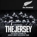 The Jersey: The All Blacks: The Secrets Behind the World's Most Successful Team Audiobook