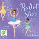 Ballet Stars: Perfect Pirouette Audiobook