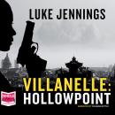 Villanelle: Hollowpoint Audiobook