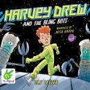 Harvey Drew and the Bling Bots Audiobook