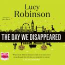 The Day We Disappeared Audiobook