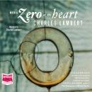 With A Zero At Its Heart Audiobook