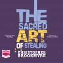 The Sacred Art of Stealing Audiobook