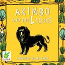 Akimbo And The Lions Audiobook