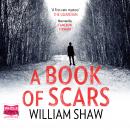A Book of Scars Audiobook