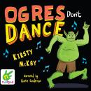 Ogres Don't Dance Audiobook