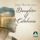 Daughter of Catalonia Audiobook