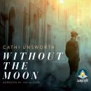 Without the Moon Audiobook
